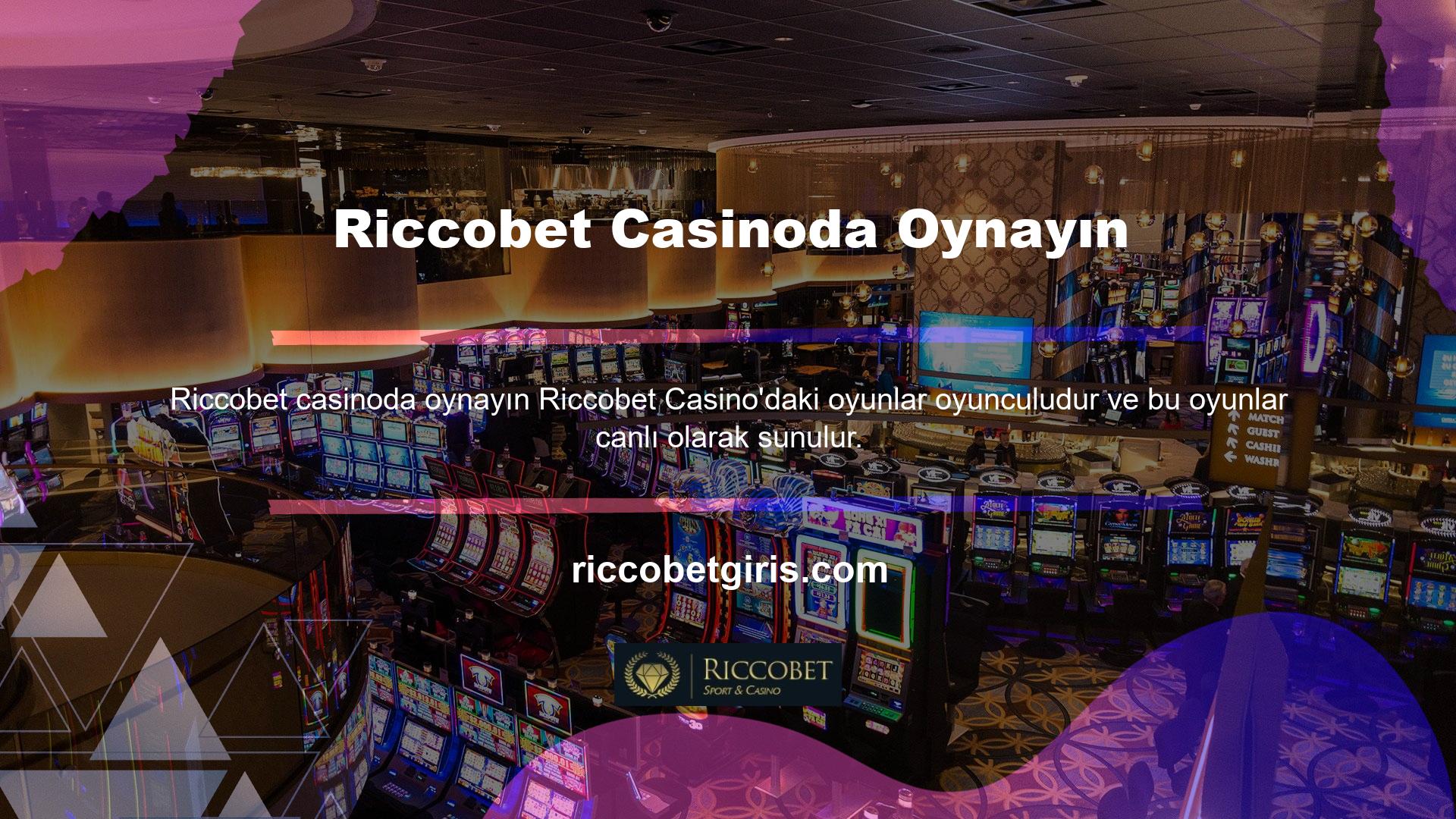 Riccobet canlı casino oyunları, oyun otoriteleri ile Riccobet Casinoda Oynayın geçmenizi ve onlardan en iyi şekilde yararlanmanızı sağlar